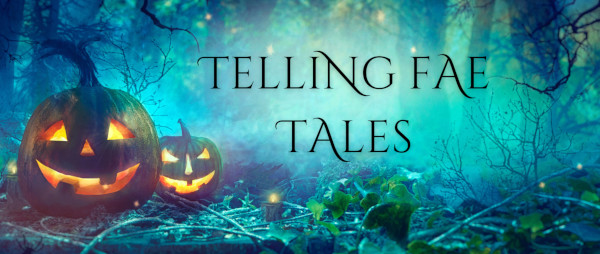 Telling Fae Tales